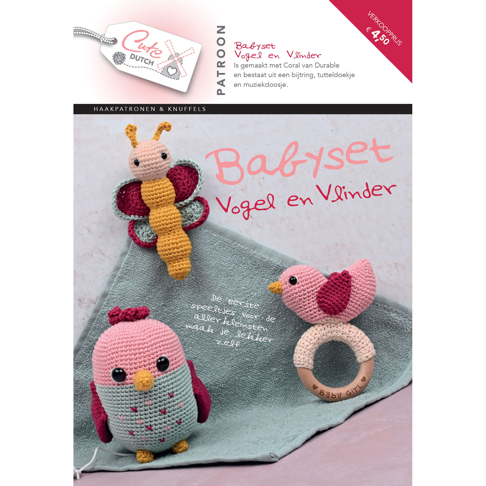 Cute Dutch Patronenboekje Babyset Vogel en Vlinder. ISBN  9789492636461. Nederlands - STUK