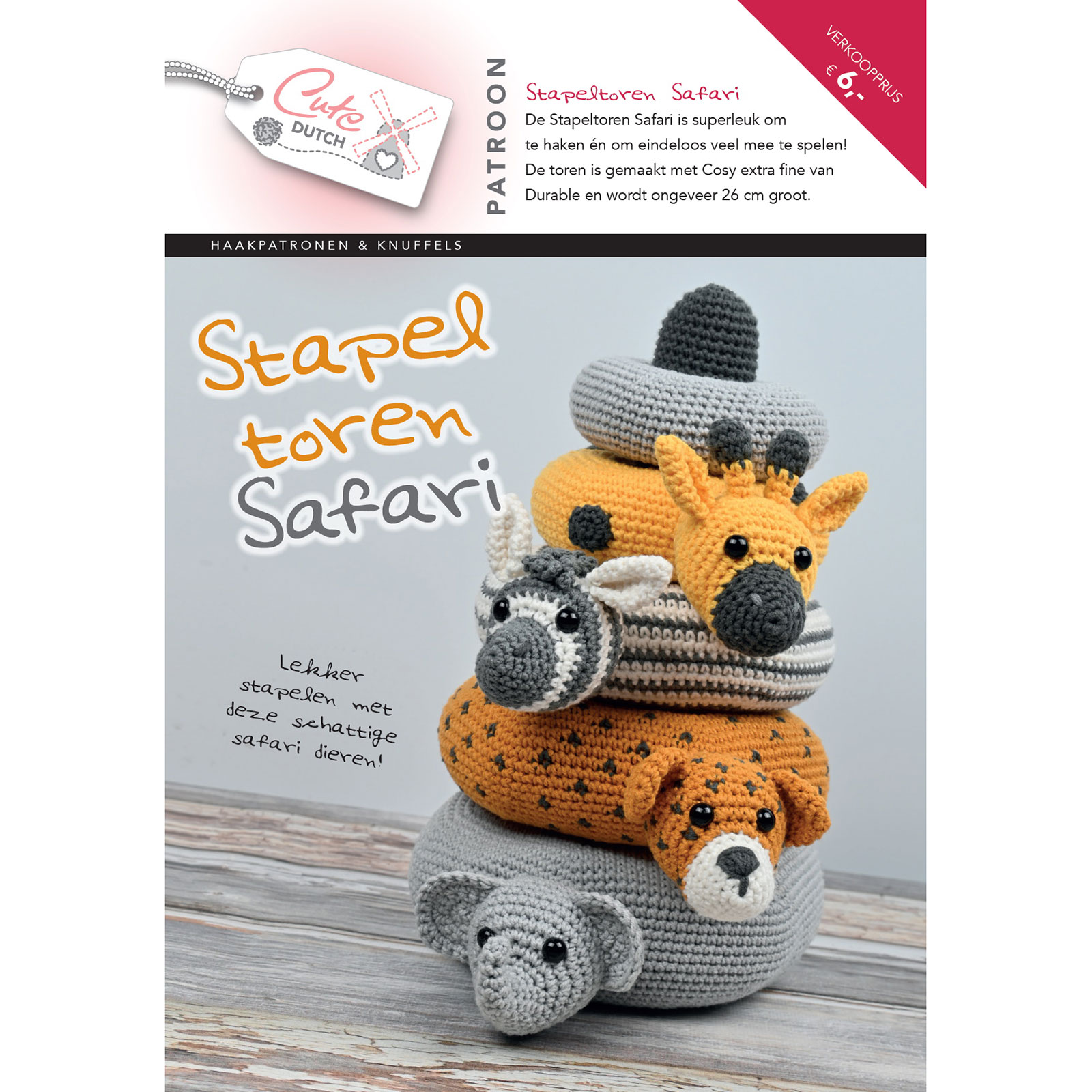 CuteDutch 056.36508 Patroonboekje Stapeltoren Safari ISBN 9789492636508. Nederlandstalig - STUK