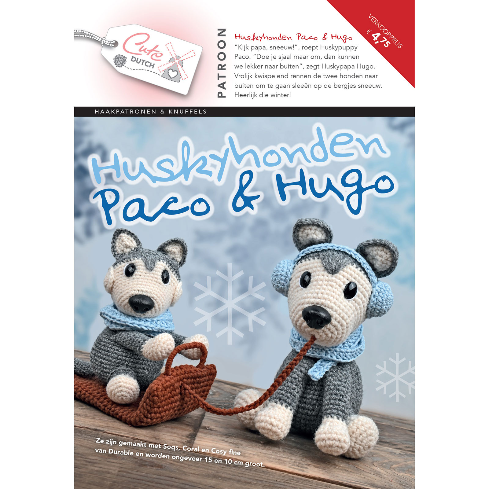 CuteDutch Patroonboekje Husky's Paco en Hugo ISBN 9789083483726 Nederlands - STUK