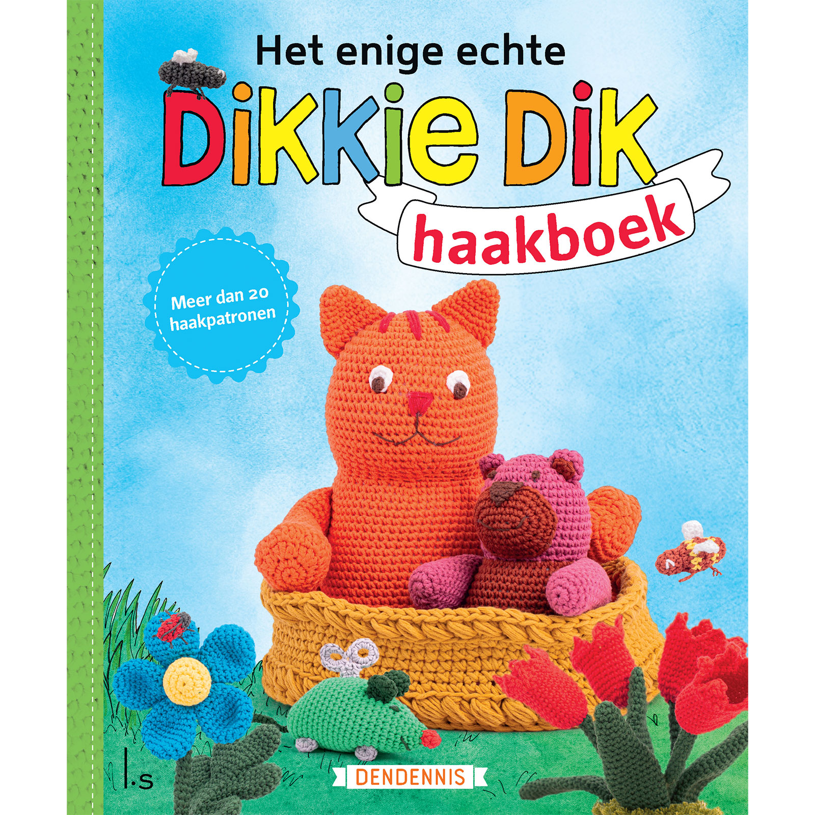 Dikkie Dik Haakboek - Dendennis  , ISBN 9789024590322 - STUK